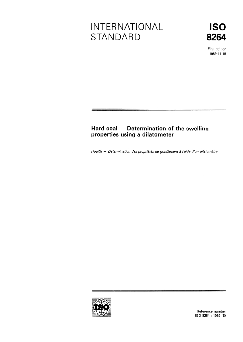 ISO 8264:1989 ISO 8264:1989 - Hard coal — Determination of the swelling properties using a dilatometer/23/1989 - Page 1 preview