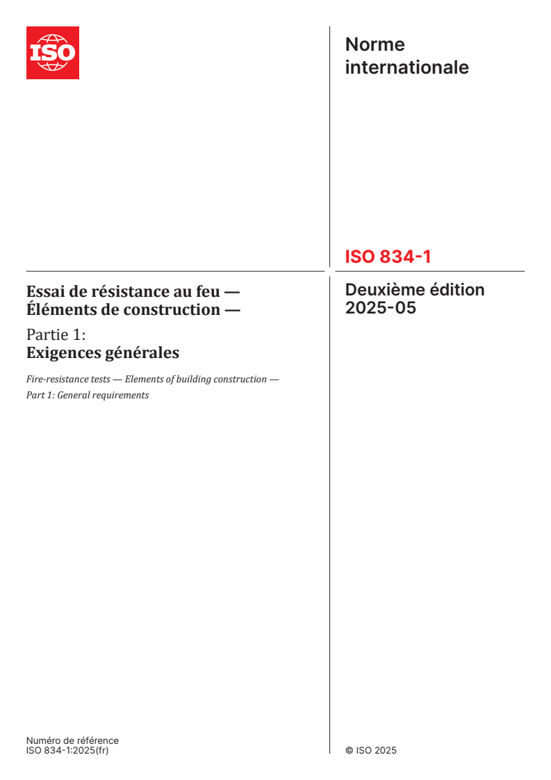 ISO 834-1:2025 - Essai de résistance au feu — Éléments de construction — Partie 1: Exigences générales
Released:25. 06. 2025