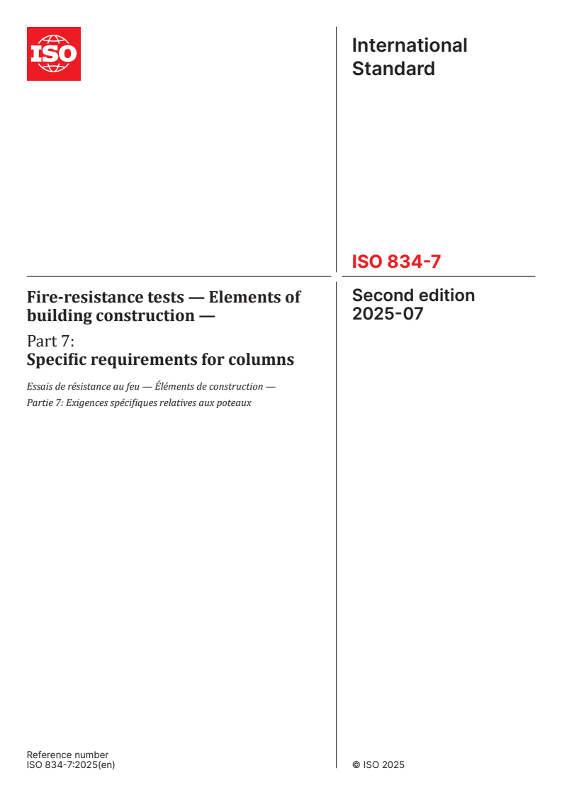 ISO 834-7:2025 - Fire-resistance tests — Elements of building construction — Part 7: Specific requirements for columns
Released:9. 07. 2025