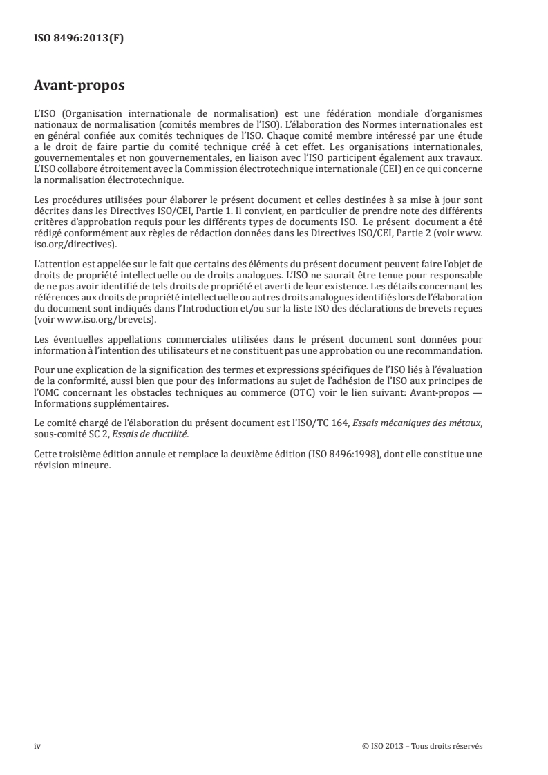 ISO 8496:2013 ISO 8496:2013 - Matériaux métalliques — Tubes — Essai de traction sur anneaux/20/2014 - Page 4 preview