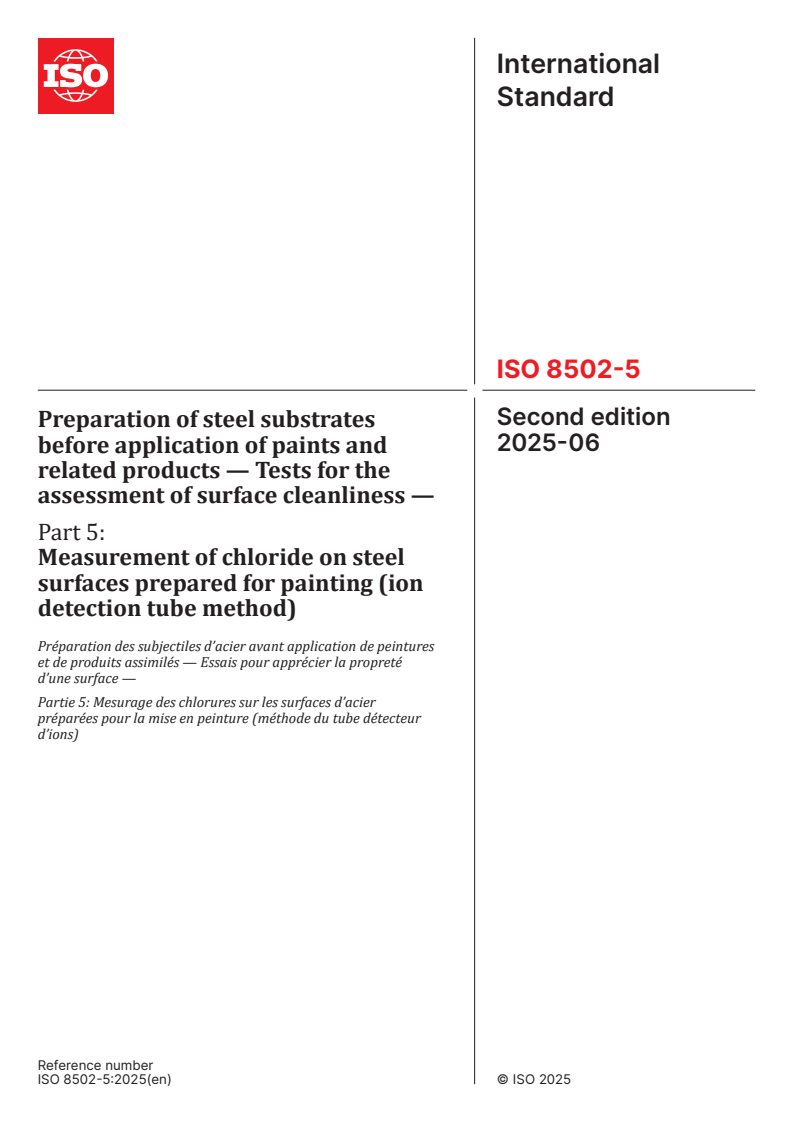 ISO 8502-5:2025 - Preparation of steel substrates before application of paints and related products — Tests for the assessment of surface cleanliness — Part 5: Measurement of chloride on steel surfaces prepared for painting (ion detection tube method)
Released:19. 06. 2025