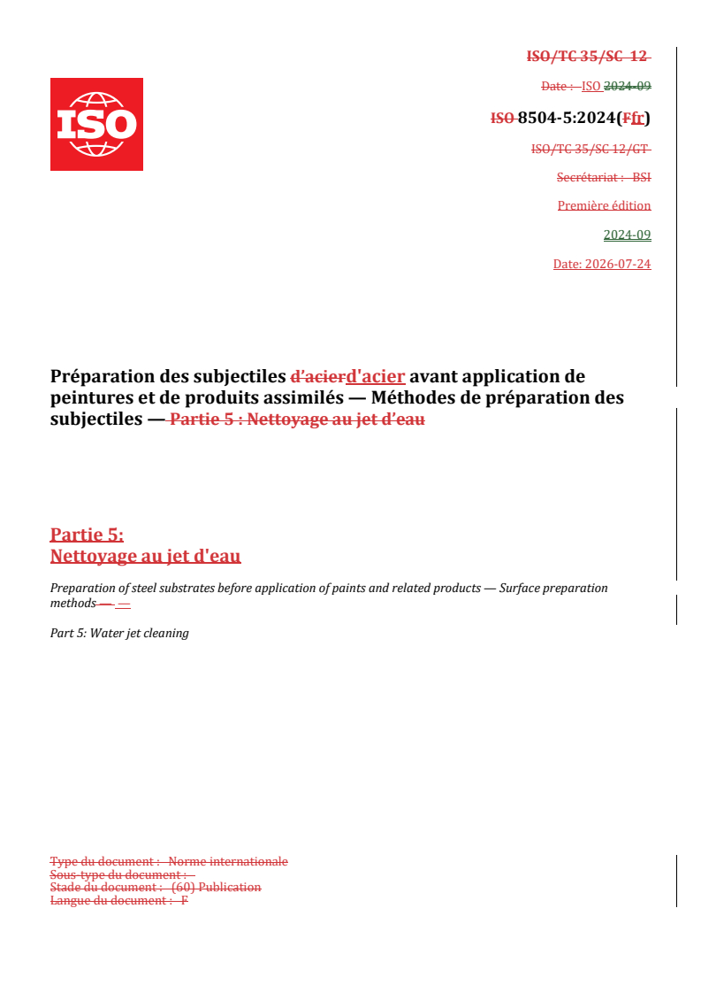 ISO 8504-5:2024 REDLINE ISO 8504-5:2024 - Préparation des subjectiles d'acier avant application de peintures et de produits assimilés — Méthodes de préparation des subjectiles — Partie 5: Nettoyage au jet d'eau - Page 1 preview