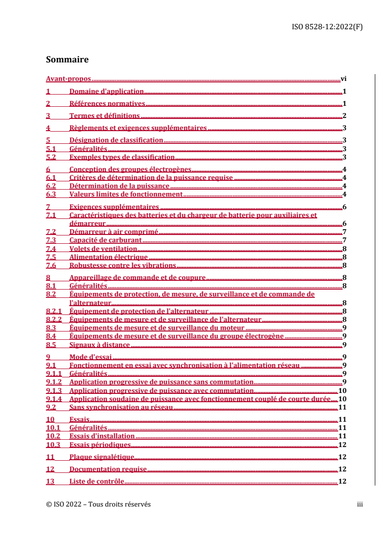 ISO 8528-12:2022 REDLINE ISO 8528-12:2022 - Groupes électrogènes à courant alternatif entraînés par moteurs alternatifs à combustion interne — Partie 12: Alimentation électrique de secours de services de sécurité
Released:6/6/2024 - Page 3 preview