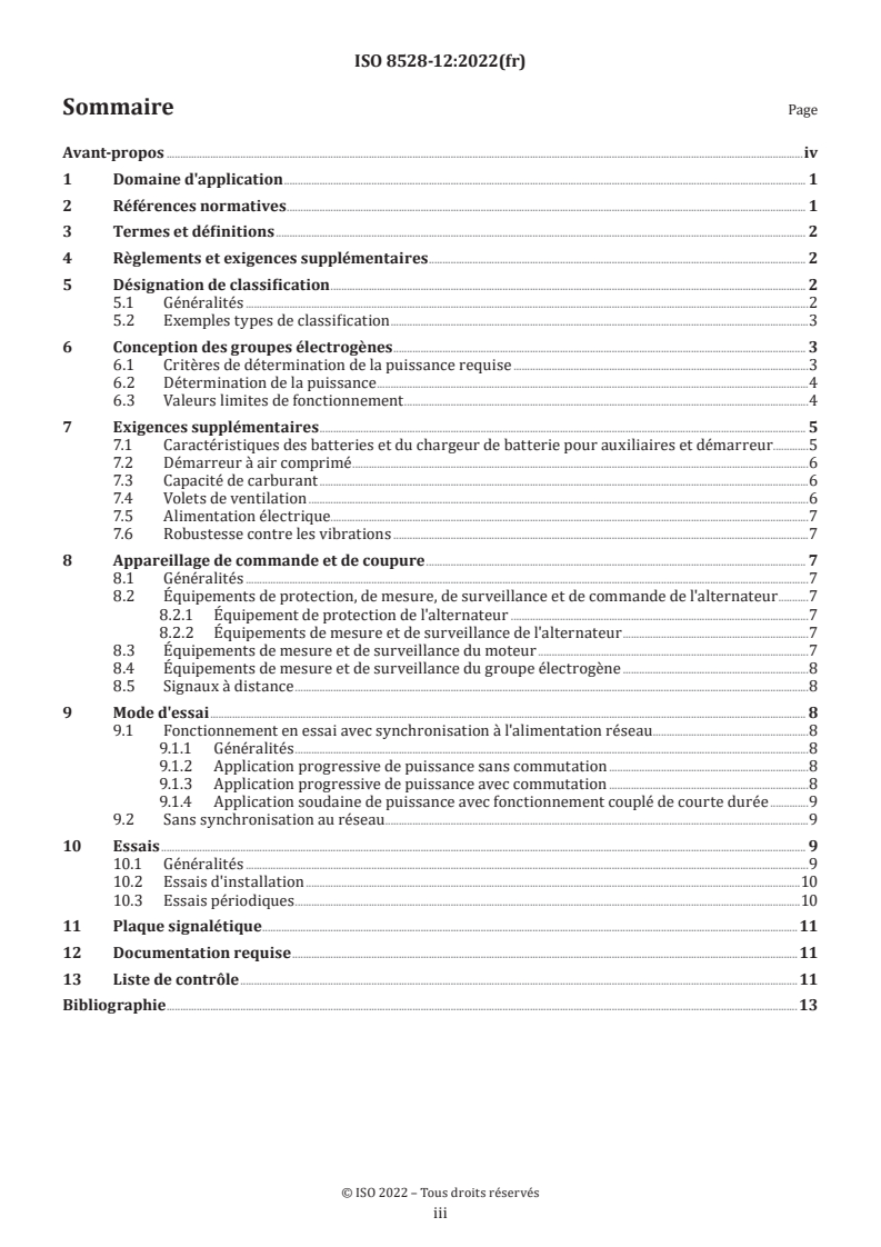ISO 8528-12:2022 ISO 8528-12:2022 - Groupes électrogènes à courant alternatif entraînés par moteurs alternatifs à combustion interne — Partie 12: Alimentation électrique de secours de services de sécurité
Released:6/6/2024 - Page 3 preview