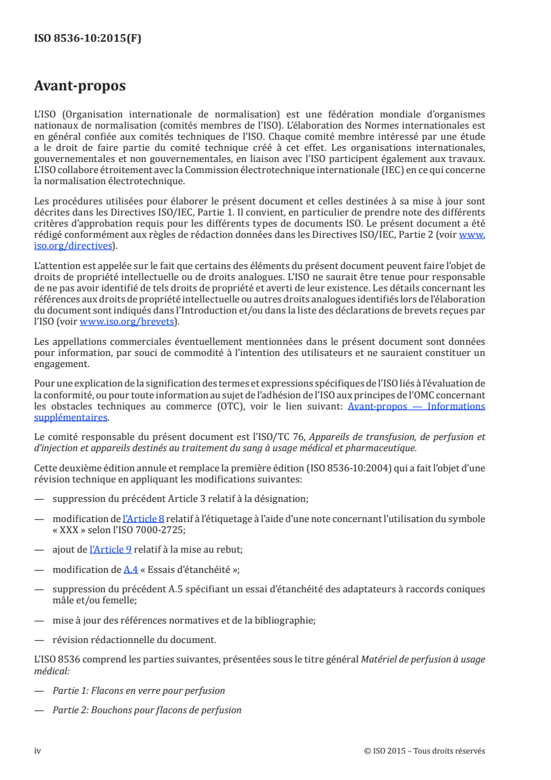 ISO 8536-10:2015 ISO 8536-10:2015 - Matériel de perfusion à usage médical — Partie 10: Accessoires pour tubulures non réutilisables avec un matériel de perfusion sous pression/10/2015 - Page 4 preview