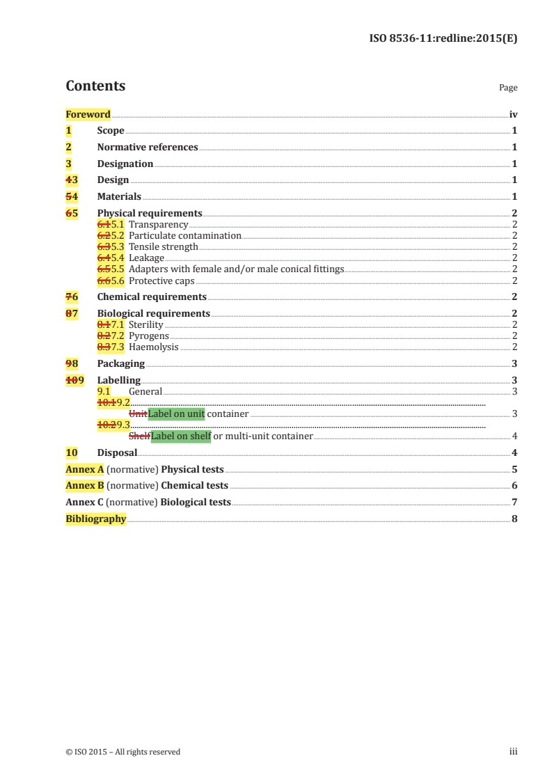 ISO 8536-11:2015 REDLINE ISO 8536-11:2015 - Infusion equipment for medical use — Part 11: Infusion filters for single use with pressure infusion equipment/10/2015 - Page 3 preview