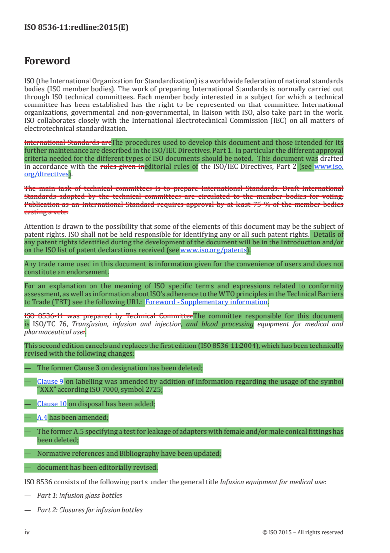 ISO 8536-11:2015 REDLINE ISO 8536-11:2015 - Infusion equipment for medical use — Part 11: Infusion filters for single use with pressure infusion equipment/10/2015 - Page 4 preview