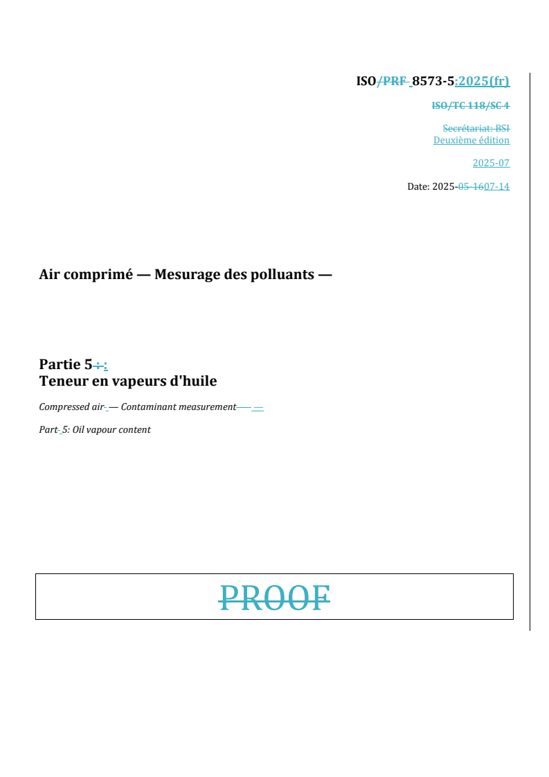 REDLINE ISO 8573-5:2025 - Air comprimé — Mesurage des polluants — Partie 5: Teneur en vapeurs d'huile
Released:8. 08. 2025
