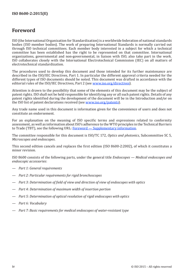 ISO 8600-2:2015 ISO 8600-2:2015 - Endoscopes - Medical endoscopes and endotherapy devices — Part 2: Particular requirements for rigid bronchoscopes/1/2015 - Page 4 preview