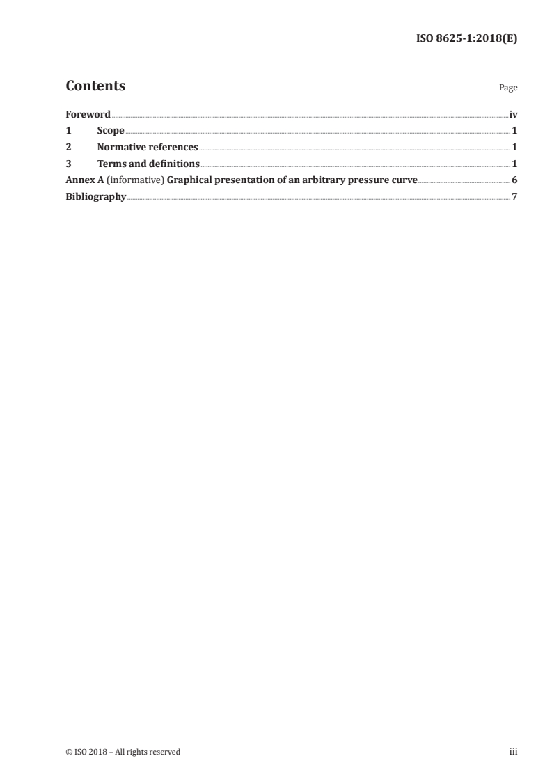 ISO 8625-1:2018 ISO 8625-1:2018 - Aerospace — Fluid systems — Vocabulary — Part 1: General terms and definitions related to pressure/19/2018 - Page 3 preview