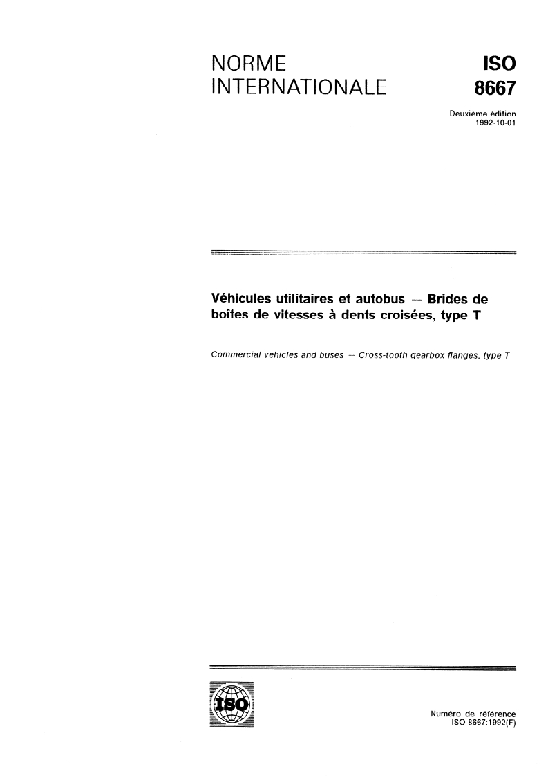ISO 8667:1992 ISO 8667:1992 - Véhicules utilitaires et autobus — Brides de boîtes de vitesses à dents croisées, type T/8/1992 - Page 1 preview