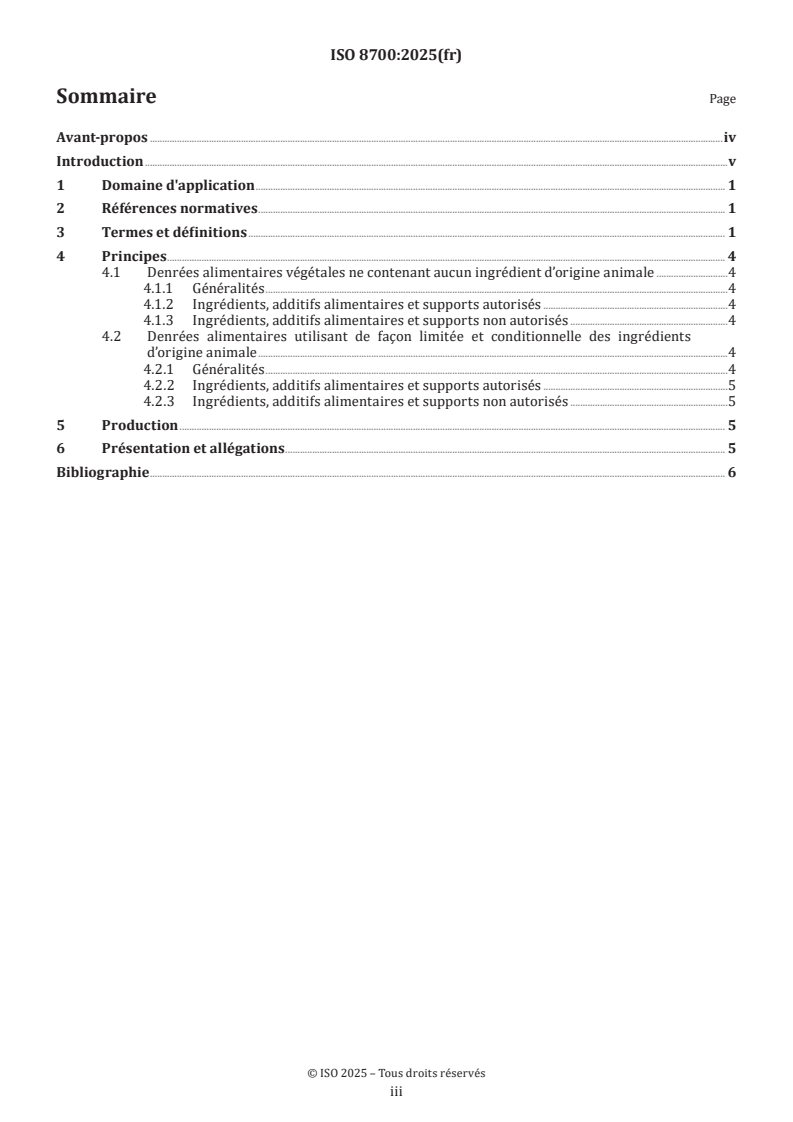 ISO 8700:2025 ISO 8700:2025 - Denrées alimentaires végétales et ingrédients végétaux des denrées alimentaires — Définitions et critères techniques pour l'étiquetage et les allégations
Released:16. 07. 2025 - Page 3 preview