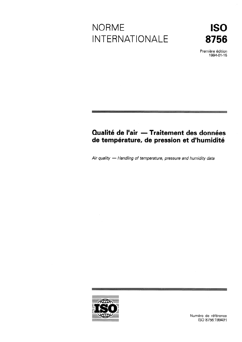 ISO 8756:1994 ISO 8756:1994 - Qualité de l'air — Traitement des données de température, de pression et d'humidité/20/1994 - Page 1 preview