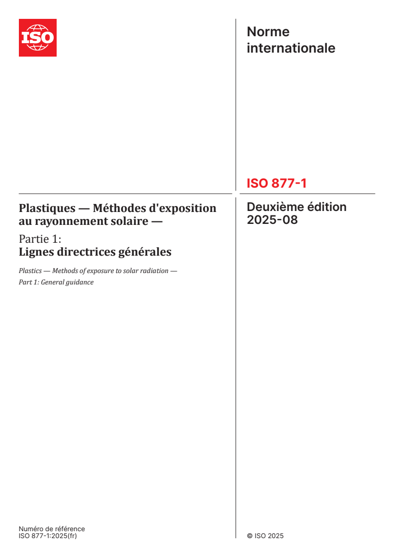 ISO 877-1:2025 - Plastiques — Méthodes d'exposition au rayonnement solaire — Partie 1: Lignes directrices générales
Released:7. 08. 2025