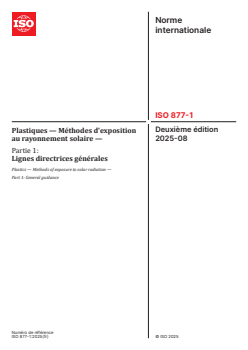 ISO 877-1:2025 - Plastiques — Méthodes d'exposition au rayonnement solaire — Partie 1: Lignes directrices générales
Released:7. 08. 2025 - Page 1 preview