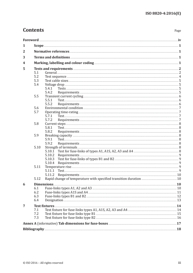ISO 8820-4:2016 ISO 8820-4:2016 - Road vehicles — Fuse-links — Part 4: Fuse-links with female contacts (type A) and bolt-in contacts (type B) and their test fixtures/16/2016 - Page 3 preview