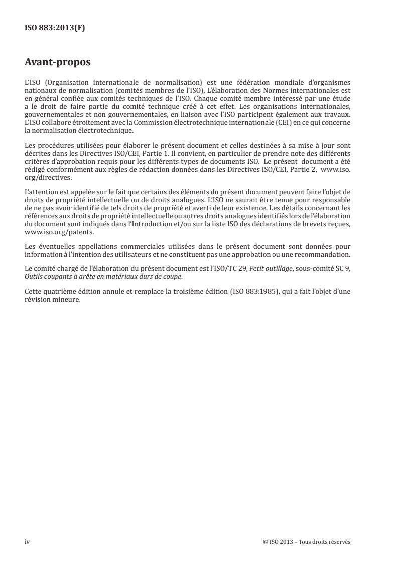 ISO 883:2013 ISO 883:2013 - Plaquettes amovibles en métaux-durs (carbures métalliques) avec arrondi de pointe, sans trou de fixation — Dimensions/19/2013 - Page 4 preview