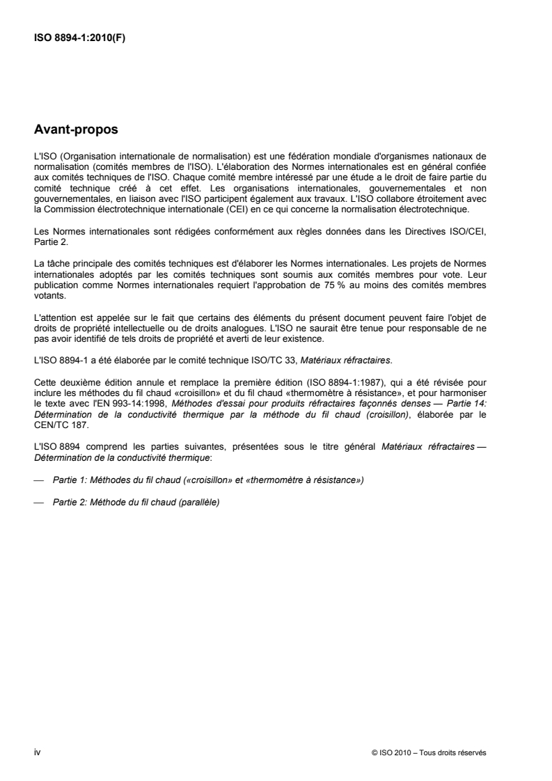 ISO 8894-1:2010 ISO 8894-1:2010 - Matériaux réfractaires — Détermination de la conductivité thermique — Partie 1: Méthodes du fil chaud («croisillon» et «thermomètre à résistance»)/29/2010 - Page 4 preview