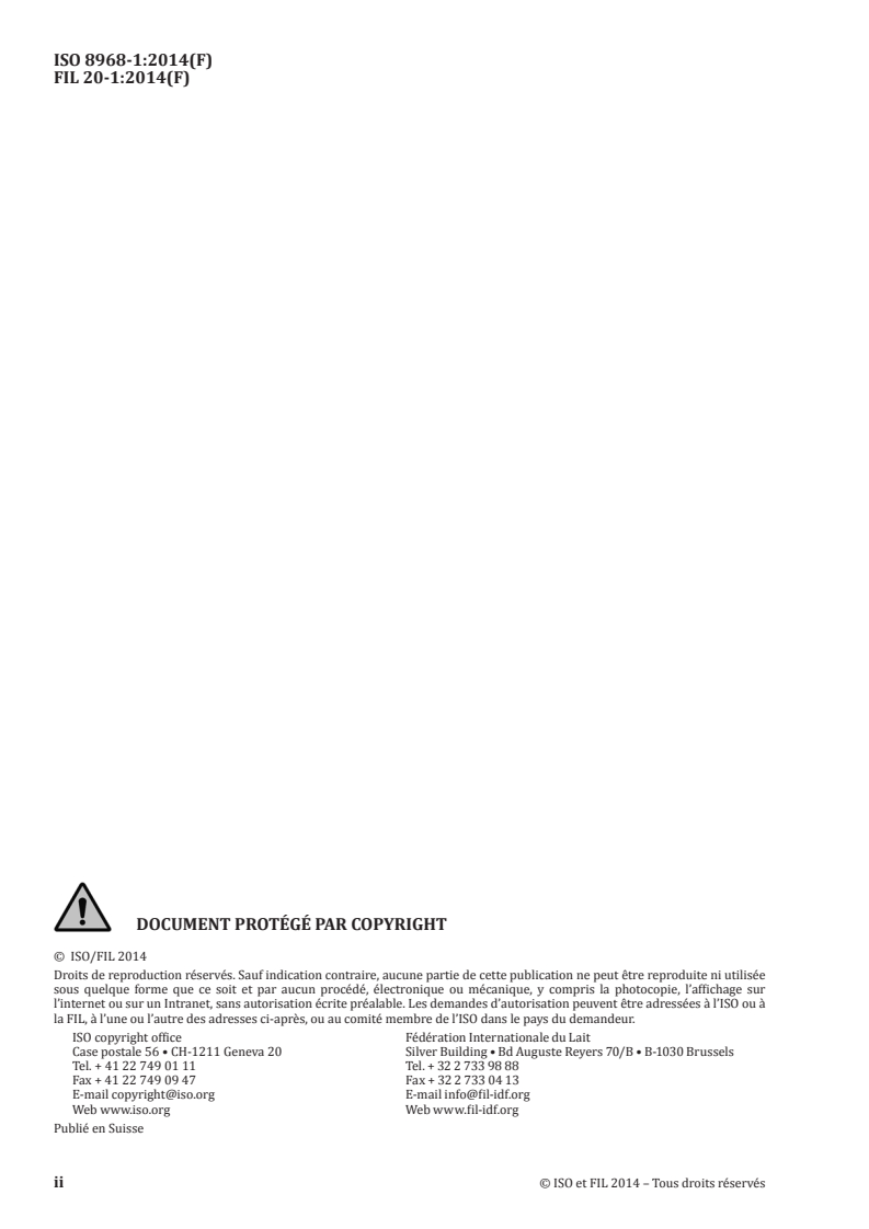ISO 8968-1:2014 ISO 8968-1:2014 - Lait et produits laitiers — Détermination de la teneur en azote — Partie 1: Méthode Kjeldahl et calcul de la teneur en protéines brutes/3/2014 - Page 2 preview