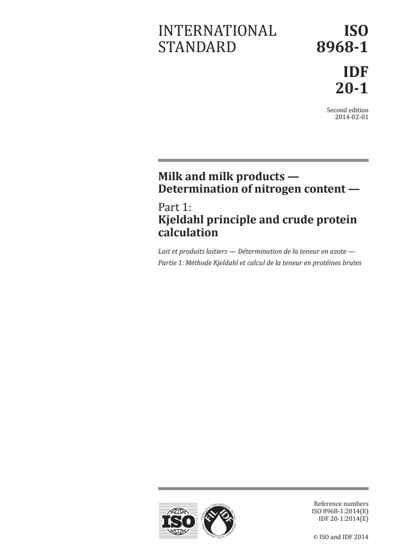 ISO 8968-1:2014 ISO 8968-1:2014 - Milk and milk products — Determination of nitrogen content — Part 1: Kjeldahl principle and crude protein calculation/3/2014 - Page 1 preview