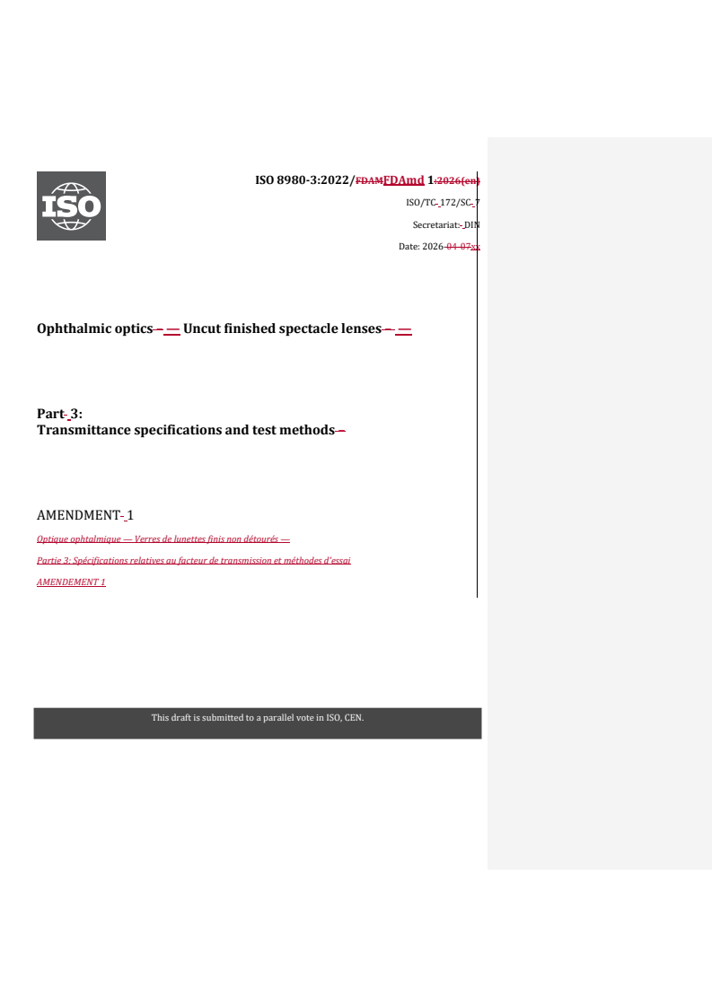 ISO 8980-3:2022/Amd 1 REDLINE ISO 8980-3:2022/FDAmd 1 - Ophthalmic optics — Uncut finished spectacle lenses — Part 3: Transmittance specifications and test methods — Amendment 1 - Page 1 preview