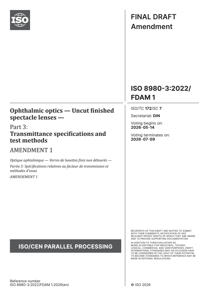 ISO 8980-3:2022/Amd 1 ISO 8980-3:2022/FDAmd 1 - Ophthalmic optics — Uncut finished spectacle lenses — Part 3: Transmittance specifications and test methods — Amendment 1 - Page 1 preview