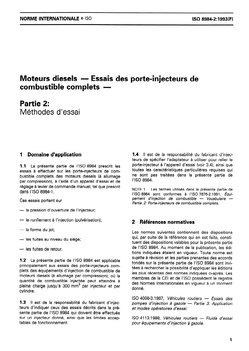 ISO 8984-2:1993 ISO 8984-2:1993 - Moteurs diesels — Essais des porte-injecteurs de combustible complets — Partie 2: Méthodes d'essai/16/1993 - Page 3 preview