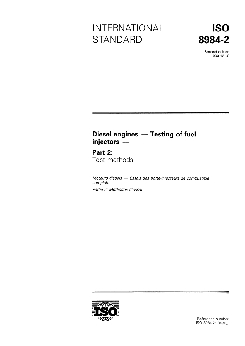 ISO 8984-2:1993 ISO 8984-2:1993 - Diesel engines — Testing of fuel injectors — Part 2: Test methods/16/1993 - Page 1 preview