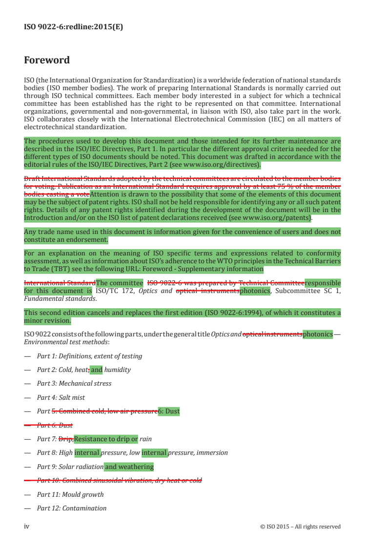 ISO 9022-6:2015 REDLINE ISO 9022-6:2015 - Optics and photonics — Environmental test methods — Part 6: Dust/26/2015 - Page 4 preview