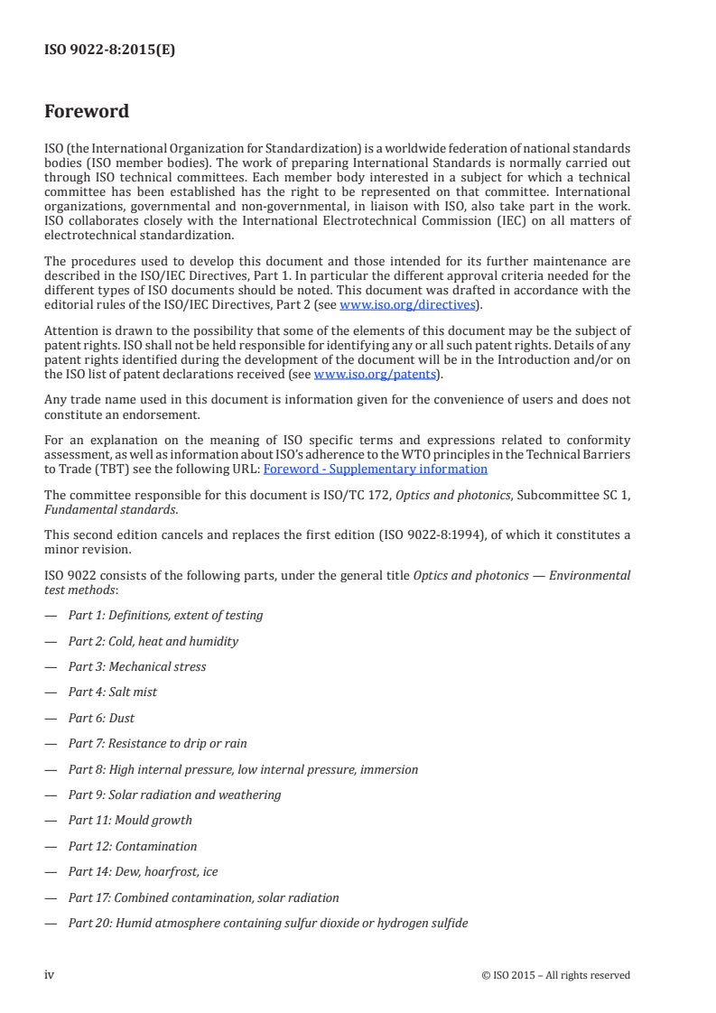 ISO 9022-8:2015 ISO 9022-8:2015 - Optics and photonics — Environmental test methods — Part 8: High internal pressure, low internal pressure, immersion/26/2015 - Page 4 preview
