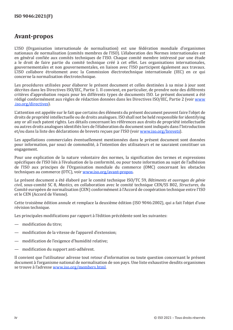 ISO 9046:2021 ISO 9046:2021 - Mastics pour le bâtiment et le génie civil — Détermination des propriétés d'adhésivité/cohésion à température constante/22/2021 - Page 4 preview