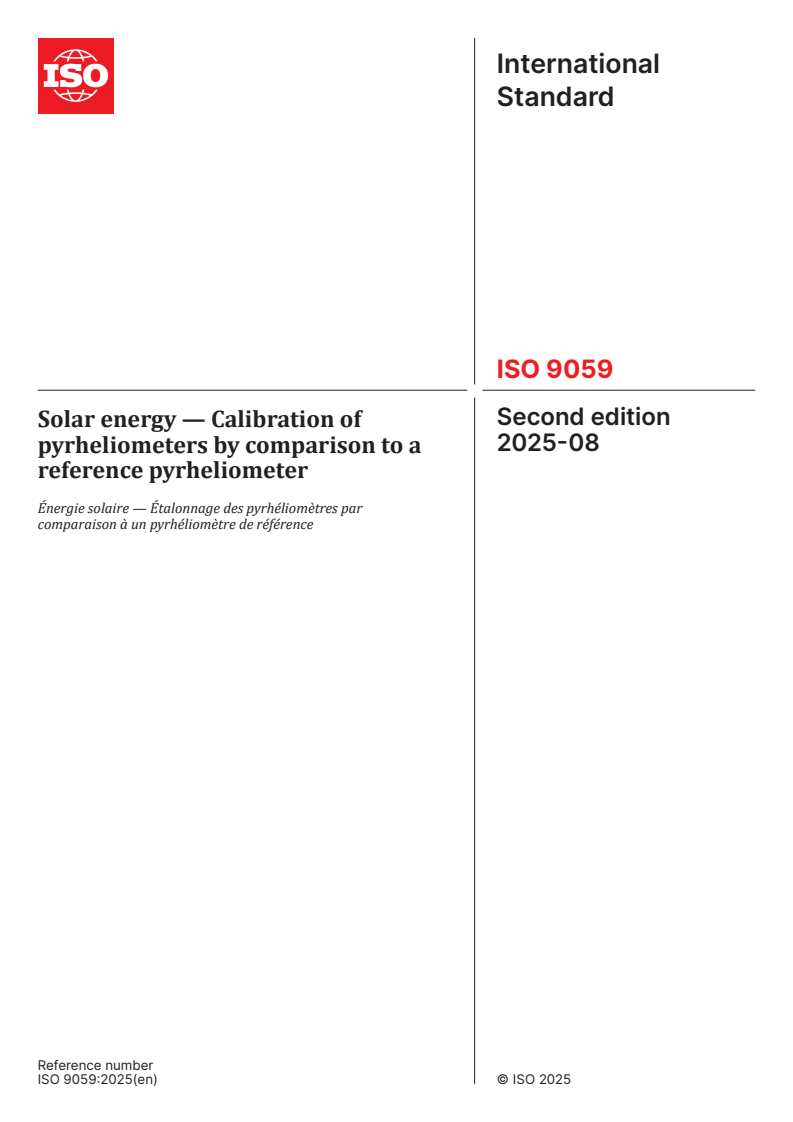 ISO 9059:2025 - Solar energy — Calibration of pyrheliometers by comparison to a reference pyrheliometer
Released:7. 08. 2025