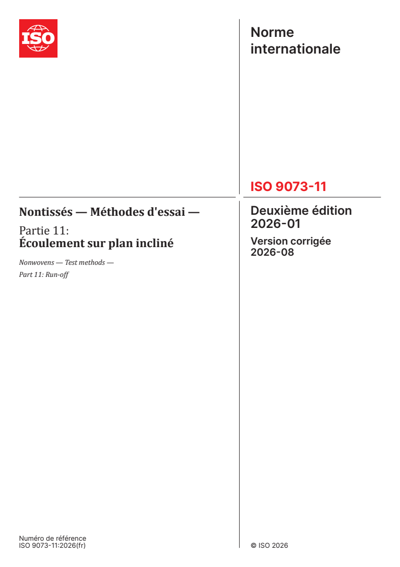 ISO 9073-11:2026 ISO 9073-11:2026 - Nontissés — Méthodes d'essai — Partie 11: Écoulement sur plan incliné - Page 1 preview