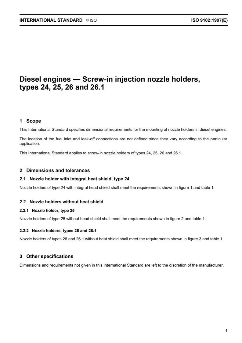 ISO 9102:1997 ISO 9102:1997 - Diesel engines — Screw-in injection nozzle holders, types 24, 25, 26 and 26.1/25/1997 - Page 3 preview