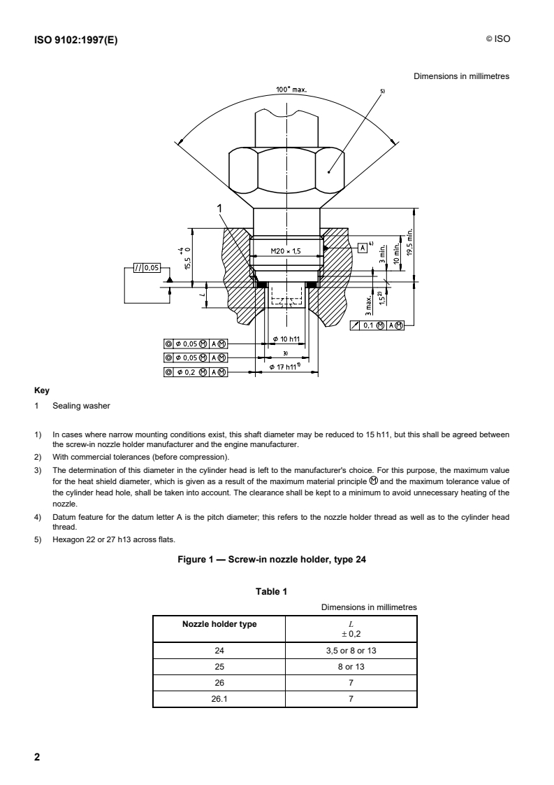 ISO 9102:1997 ISO 9102:1997 - Diesel engines — Screw-in injection nozzle holders, types 24, 25, 26 and 26.1/25/1997 - Page 4 preview