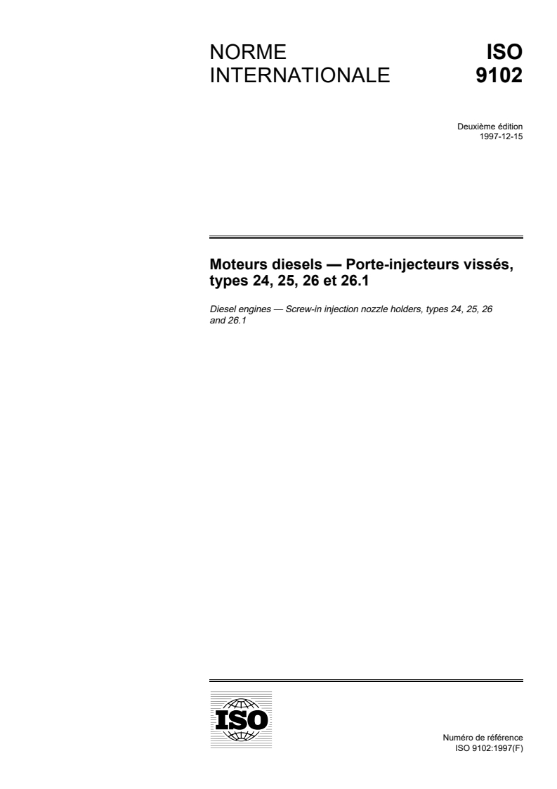 ISO 9102:1997 ISO 9102:1997 - Moteurs diesels — Porte-injecteurs vissés, types 24, 25, 26 et 26.1/25/1997 - Page 1 preview