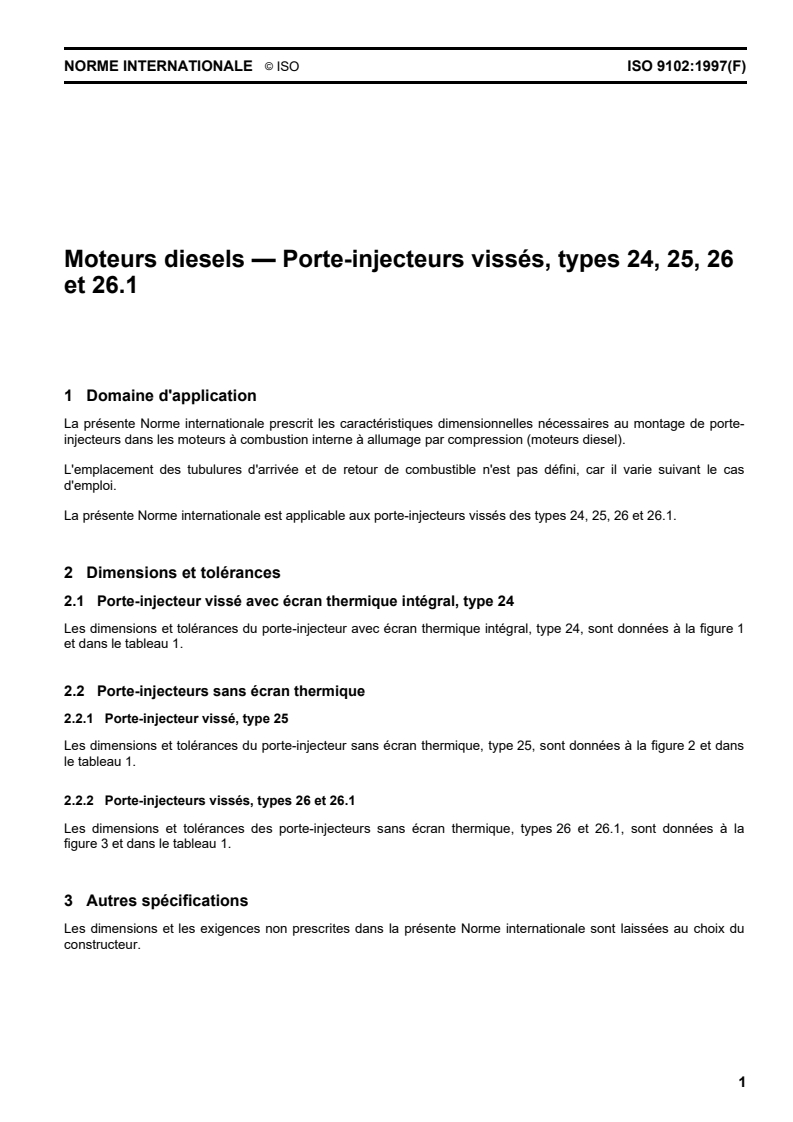 ISO 9102:1997 ISO 9102:1997 - Moteurs diesels — Porte-injecteurs vissés, types 24, 25, 26 et 26.1/25/1997 - Page 3 preview