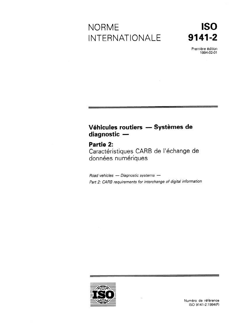 ISO 9141-2:1994 ISO 9141-2:1994 - Véhicules routiers — Systèmes de diagnostic — Partie 2: Caractéristiques CARB de l'échange de données numériques/3/1994 - Page 1 preview