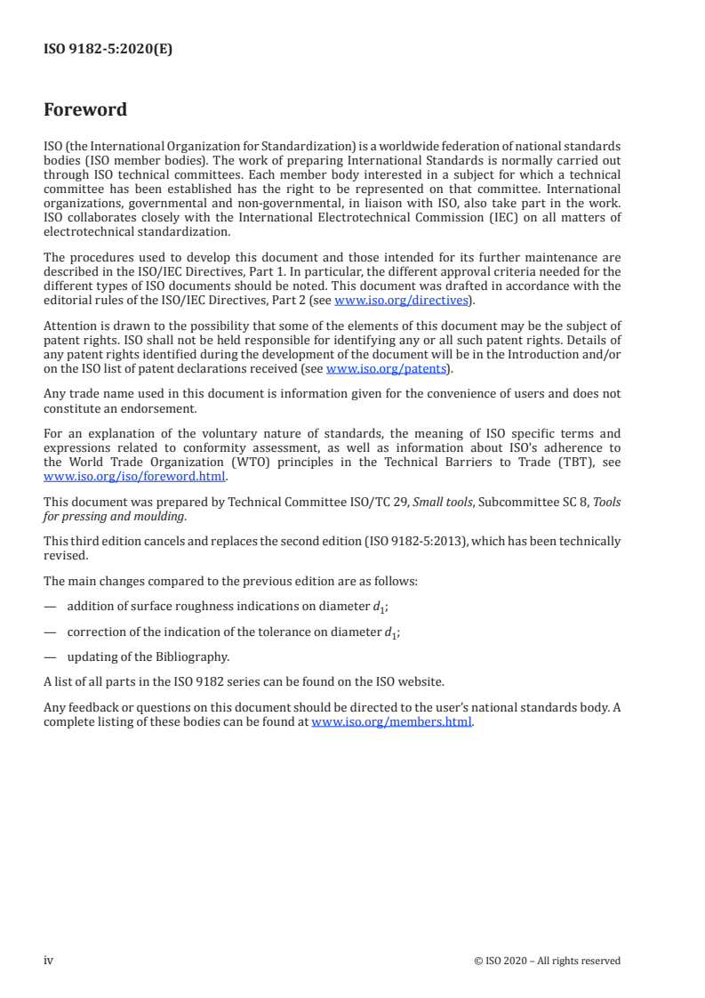 ISO 9182-5:2020 ISO 9182-5:2020 - Tools for pressing — Guide pillars — Part 5: Type D, end-locking pillars with flange
Released:9/8/2020 - Page 4 preview