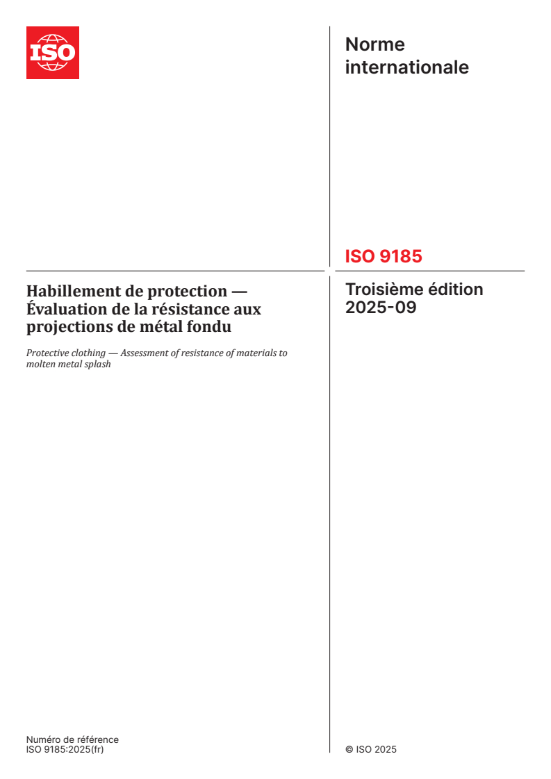 ISO 9185:2025 ISO 9185:2025 - Habillement de protection — Évaluation de la résistance aux projections de métal fondu
Released:9/24/2025