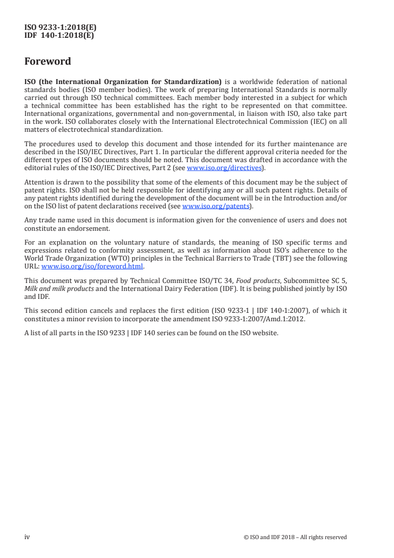 ISO 9233-1:2018 ISO 9233-1:2018 - Cheese, cheese rind and processed cheese — Determination of natamycin content — Part 1: Molecular absorption spectrometric method for cheese rind
Released:3/6/2018 - Page 4 preview