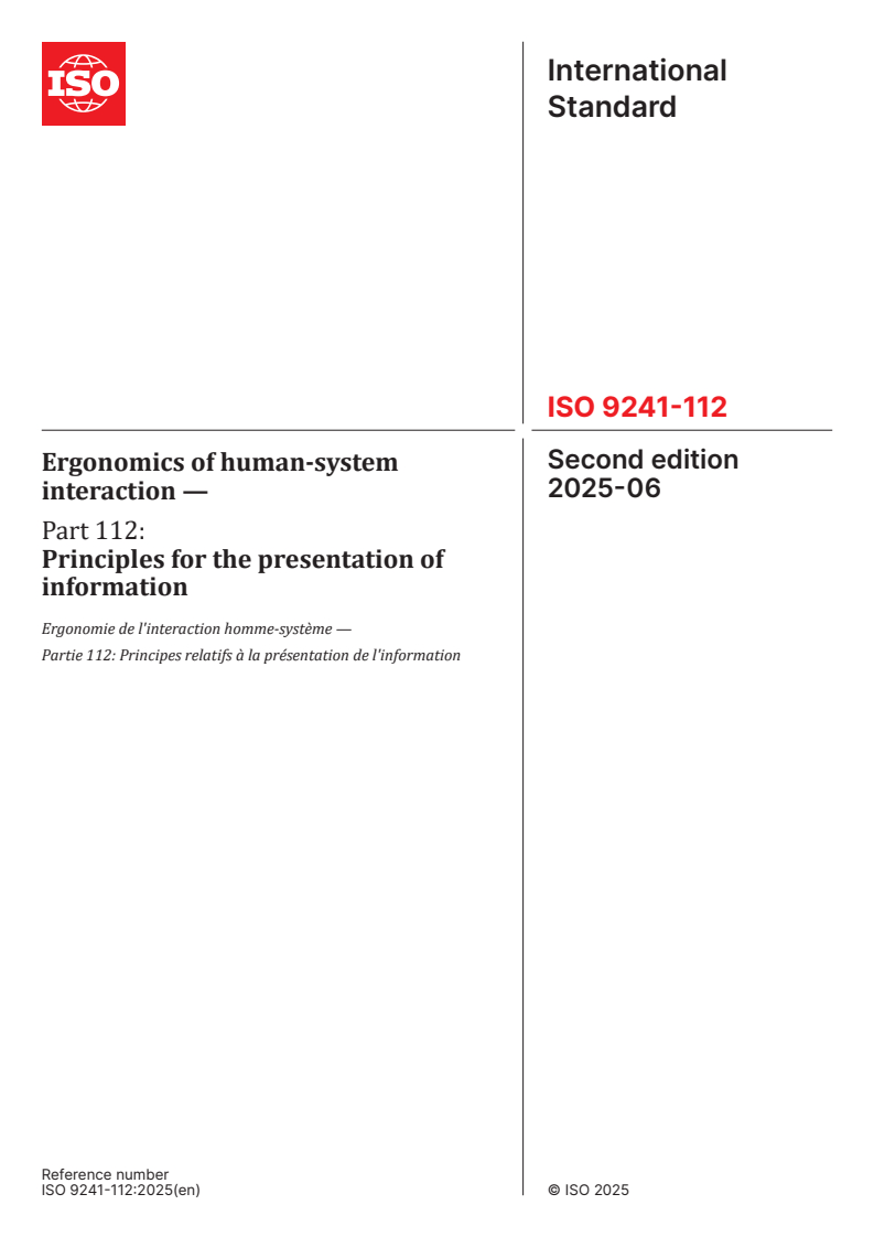 ISO 9241-112:2025 - Ergonomics of human-system interaction — Part 112: Principles for the presentation of information
Released:4. 06. 2025
