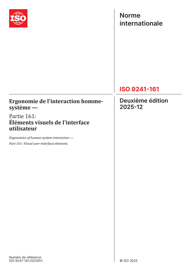 ISO 9241-161:2025 ISO 9241-161:2025 - Ergonomie de l'interaction homme-système — Partie 161: Éléments visuels de l'interface utilisateur
Released:10. 12. 2025