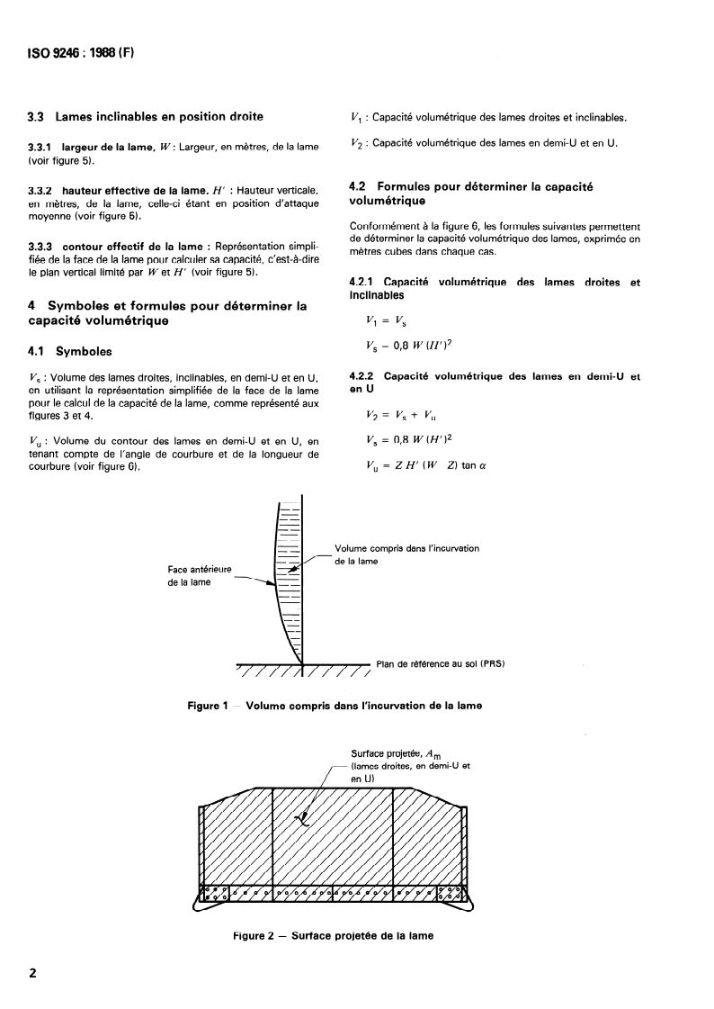 ISO 9246:1988 ISO 9246:1988 - Engins de terrassement — Lames de tracteurs sur chenilles ou sur roues — Évaluations volumétriques/18/1988 - Page 4 preview