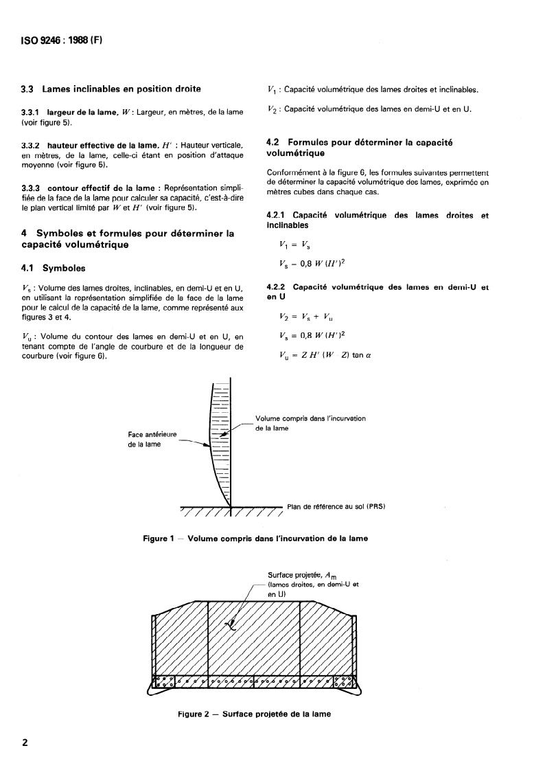 ISO 9246:1988 ISO 9246:1988 - Engins de terrassement — Lames de tracteurs sur chenilles ou sur roues — Évaluations volumétriques/18/1988 - Page 4 preview