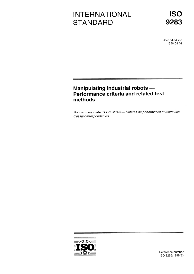 ISO 9283:1998 ISO 9283:1998 - Manipulating industrial robots — Performance criteria and related test methods/23/1998 - Page 1 preview