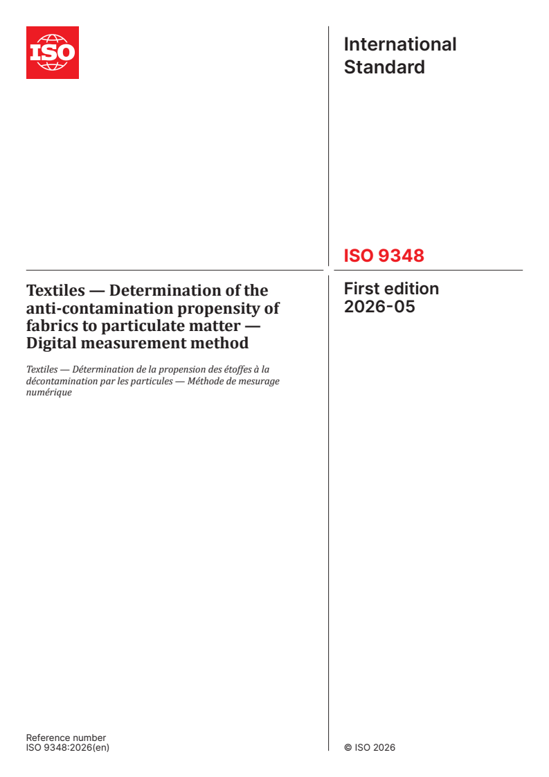 ISO 9348:2026 ISO 9348:2026 - Textiles — Determination of the anti-contamination propensity of fabrics to particulate matter — Digital measurement method - Page 1 preview