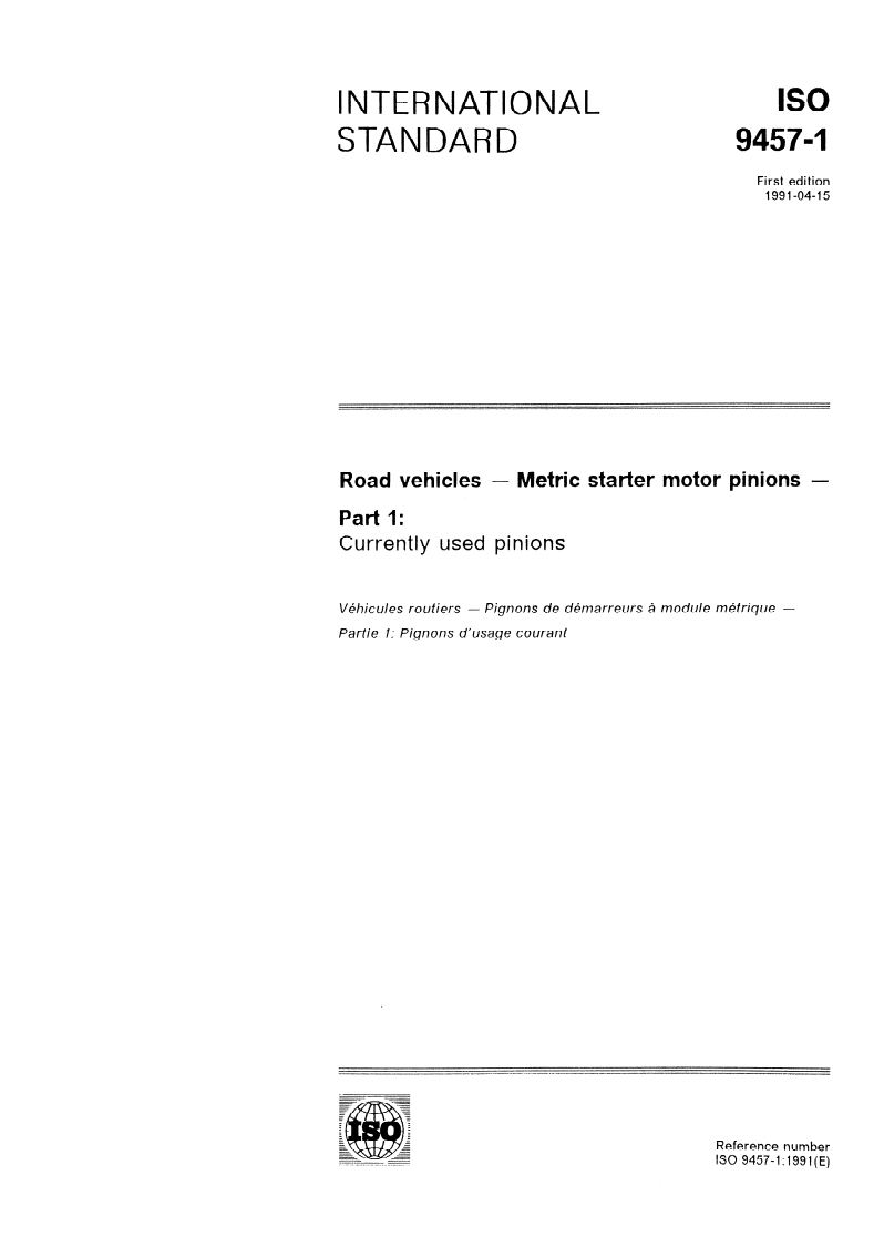 ISO 9457-1:1991 ISO 9457-1:1991 - Road vehicles — Metric starter motor pinions — Part 1: Currently used pinions/25/1991 - Page 1 preview