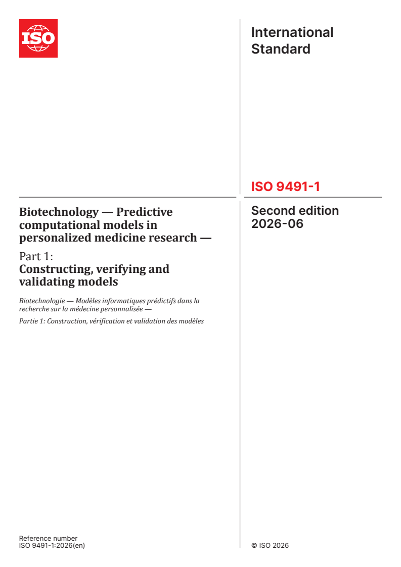 ISO 9491-1:2026 ISO 9491-1:2026 - Biotechnology — Predictive computational models in personalized medicine research — Part 1: Constructing, verifying and validating models - Page 1 preview