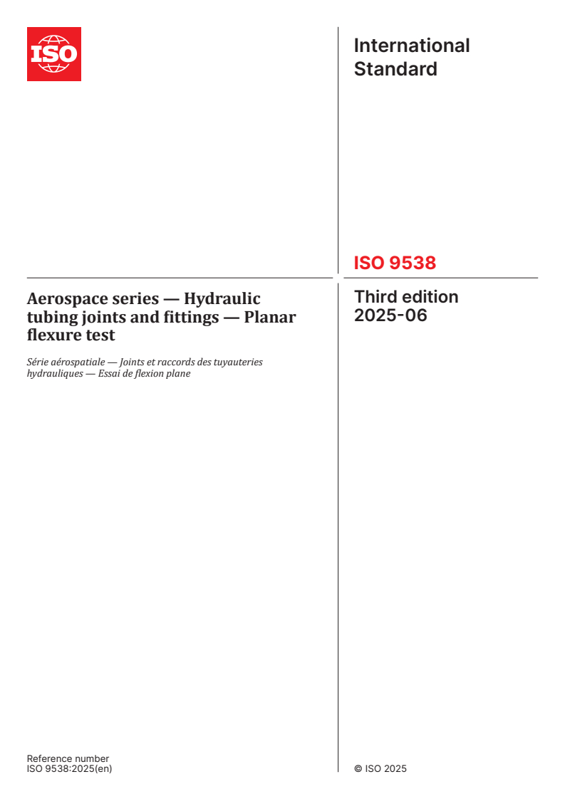 ISO 9538:2025 - Aerospace series — Hydraulic tubing joints and fittings — Planar flexure test
Released:19. 06. 2025